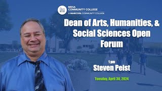 1 PM | Steven Peist | Dean of Arts, Humanities, & Social Sciences Open Forum