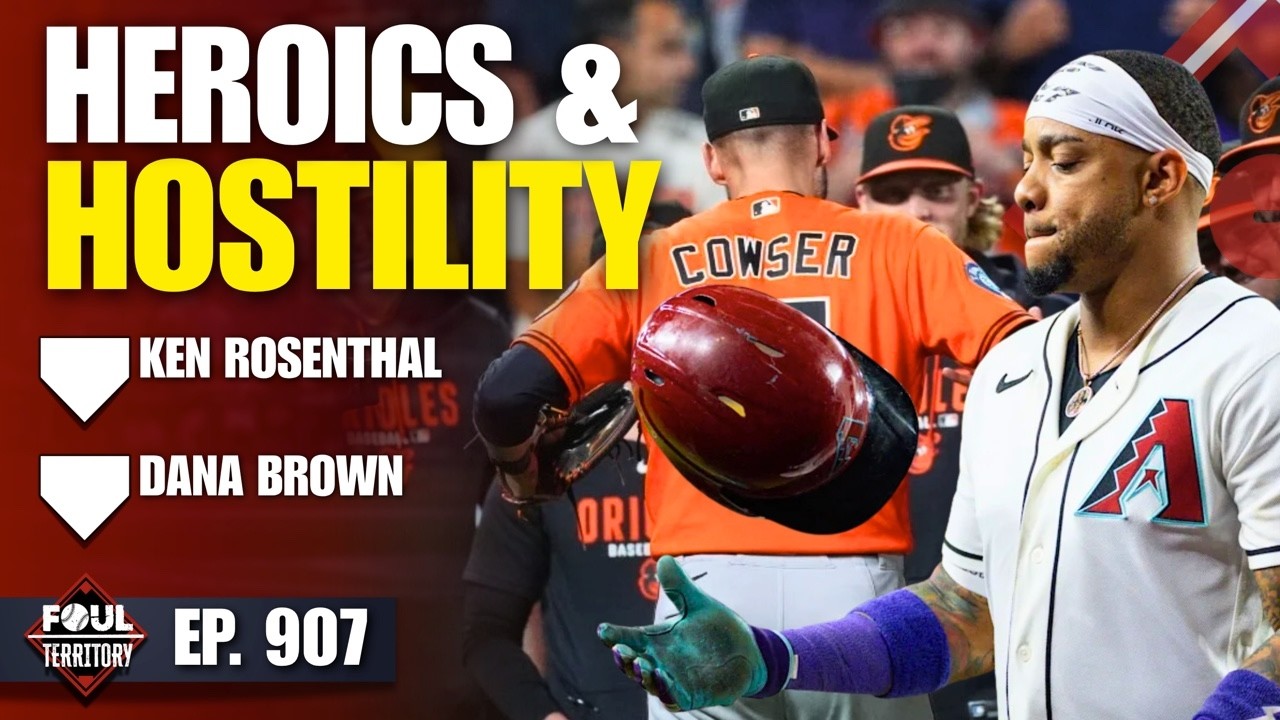 Cowser Saves Orioles, Marte Booed in Return | Ken Rosenthal & Dana Brown Join | Foul Territory