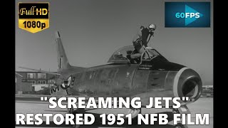 NFB (Canada) - "Screaming Jets" (RESTORED) (60fps 1080p)