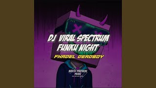 DJ OLD SPECTRUM x MELODY FVNKY NIGHT!!