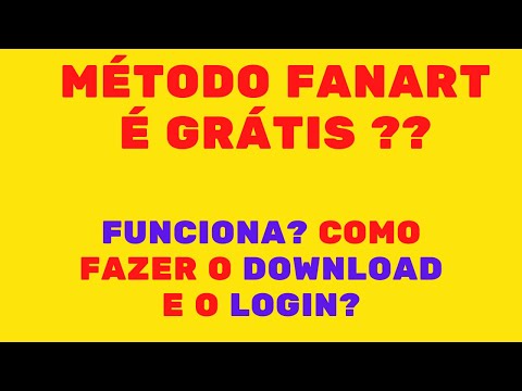 MÉTODO FANART É GRÁTIS? MÉTODO FANART FUNCIONA? COMO FAZER O DOWNOAD E O LOGIN.....