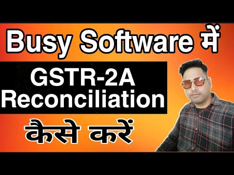 GSTR-2A Reconciliation In Busy Software|| How to Check GSTR-2A Mismatch In Busy Software