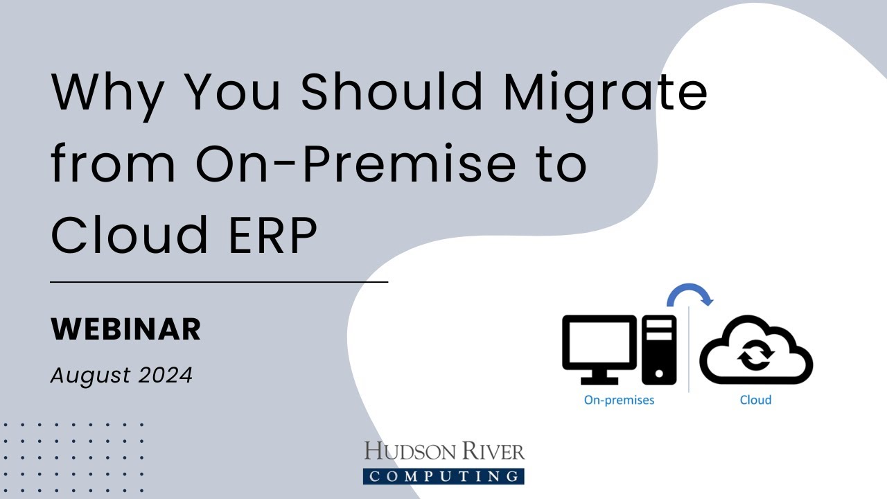 Why You Should Migrate from On-Premise to Cloud ERP - YouTube