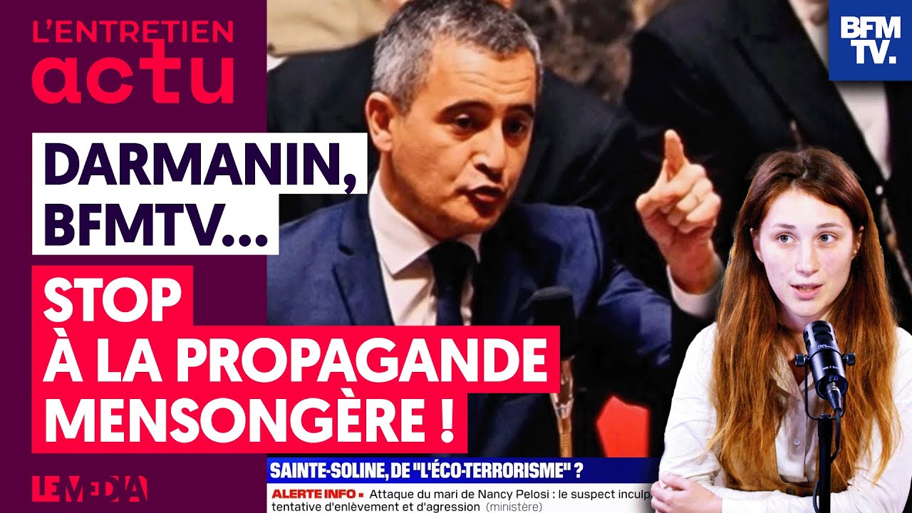 DARMANIN, BFMTV  : "STOP À LA PROPAGANDE MENSONGÈRE !"