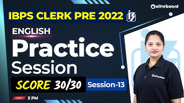 IBPS Clerk Prelims 2022 | English Practice Session | Score 30/30 | Mock - 13 | By Harshita Ma