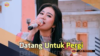 DATANG UNTUK PERGI - DIAN RONI 