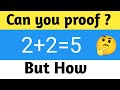 2+2 = 5 But how 🤯 2+2=5 कैसे सिद्ध करें #tricks #mathtricks #education