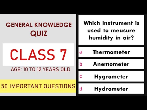 Class 7 General Knowledge Quiz | 50 Important Questions | Age 10 to 12 Years | GK Quiz | Grade 7