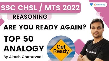 Top 50 Analogy | Reasoning | SSC CHSL / MTS  2022 | Akash Chaturvedi | wifistudy