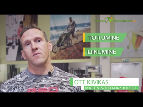 Tervisekonverents - Sport ja toitumine - Ott Kiivikas