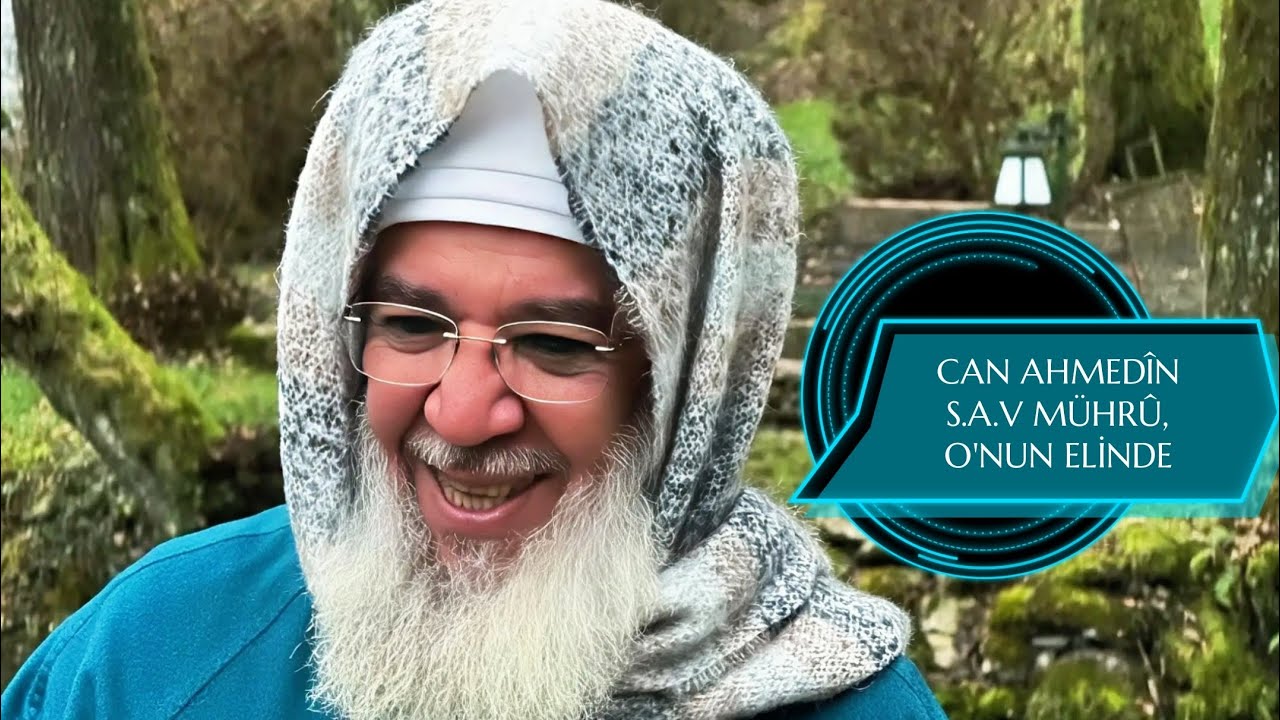 CAN AHMEDÎN ﷺ, MÜHRÜ O'NUN ELİNDE. 