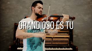 ENTÃO MINH'ALMA CANTA A TI SENHOR | Mateus Tonette Violino Instrumental