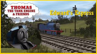Thwaryes' 22nd Birthday Special: Edward's Express