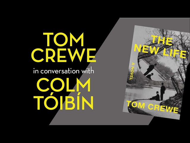 Tom Crewe & Colm Tóibín (January 16, 2023) 
