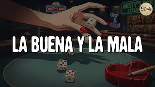 Banda Tierra Sagrada - La Buena y La Mala (Letra)