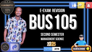 BUS105 REVISION SECOND SEMESTER 2025