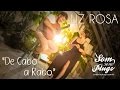 Liz Rosa - De Cabo a Rabo [Som sem Plugs]