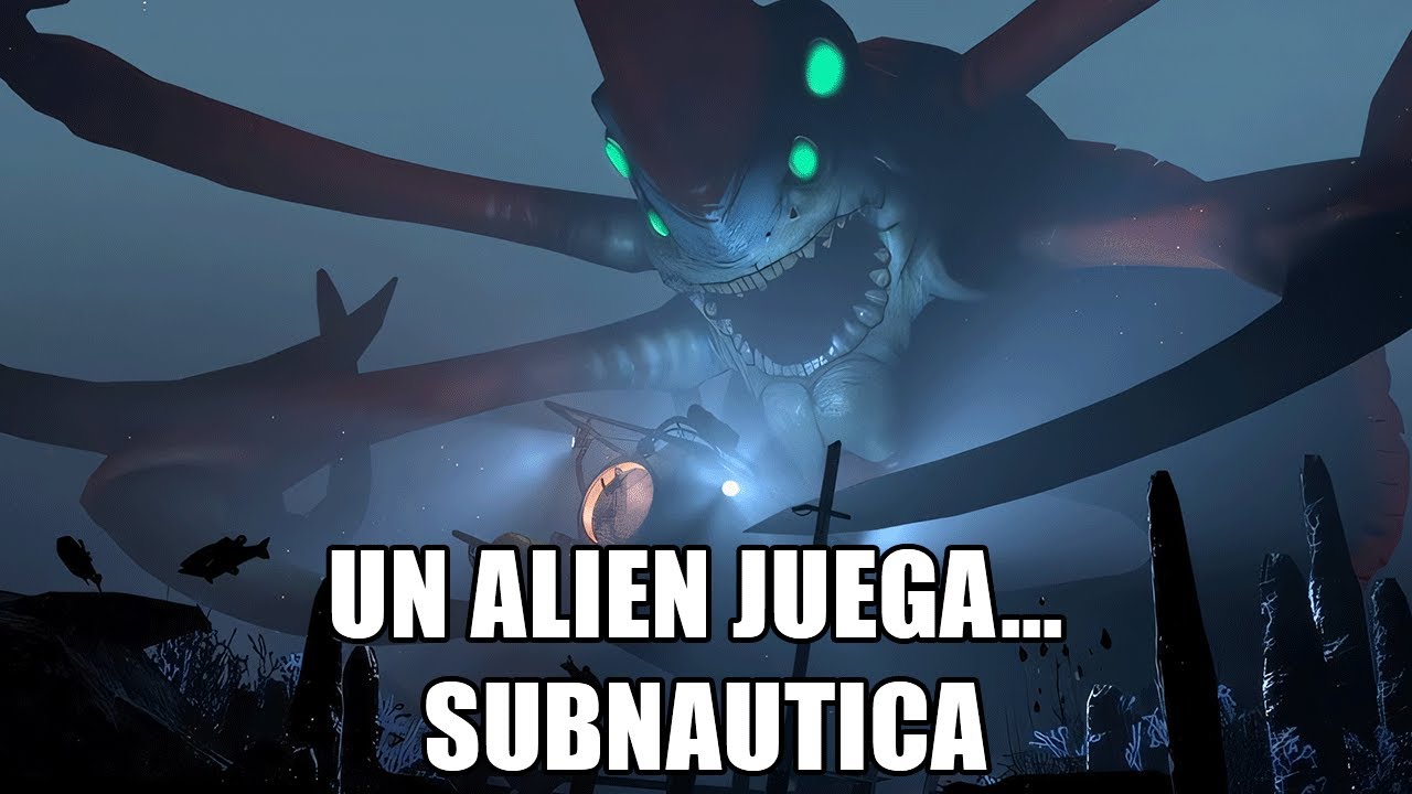 Un Alien Juega...  Subnautica r/HFY