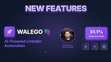 Walego Update 🚀 Launch LinkedIn outreach campaigns in 3 minutes