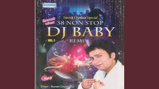 38 non stop dj baby remix - part a