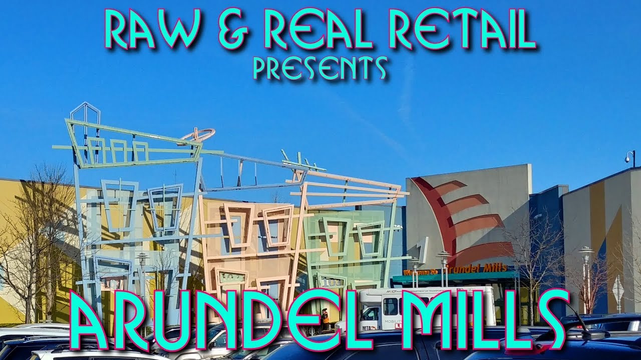 Arundel Mills Raw Real Retail Youtube