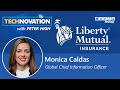 Liberty Mutual&#39;s Tech-Forward Transformation Journey with CIO Monica Caldas | Technovation 776