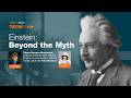Einstein: Beyond the Myth - Techer Live