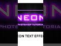 Neon Text effect #photoshop #neoneffect #videos  #typography Full tutorial in Related Video.