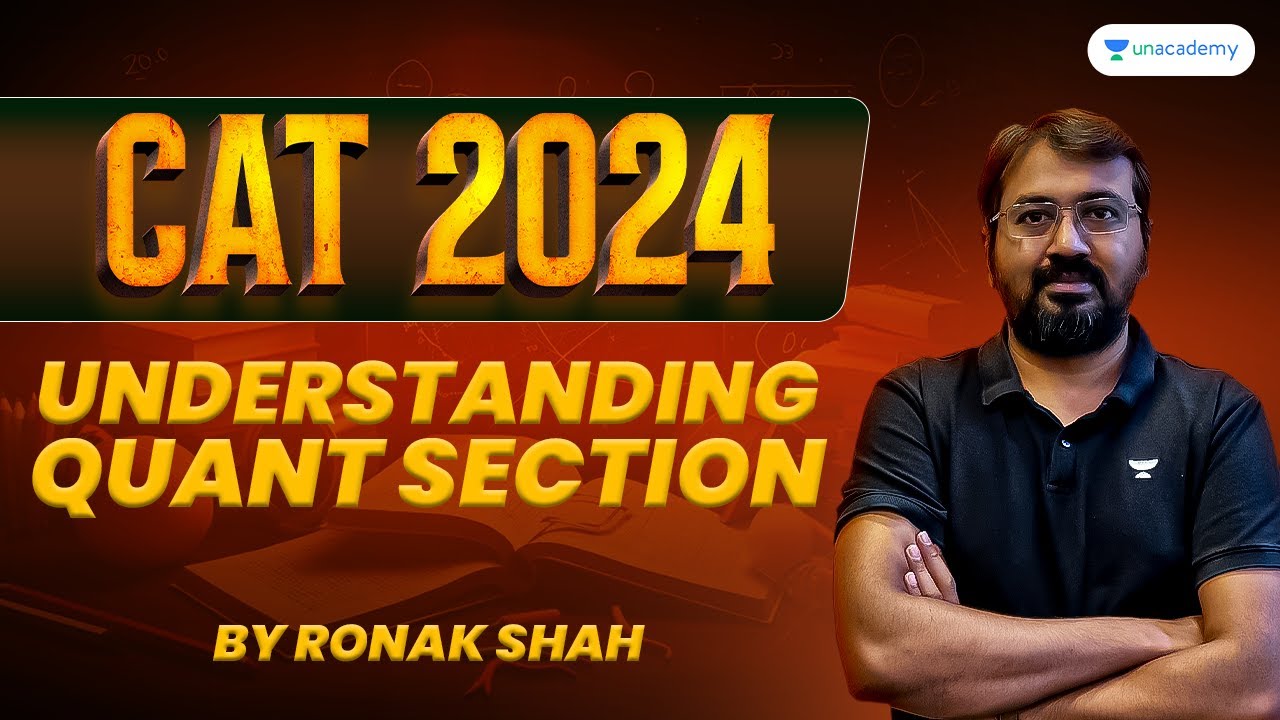 CAT 2024 | Understanding QUANT Section | Must Watch | #ronakshah - YouTube