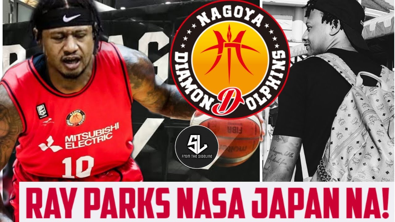 BREAKING: Ray Parks Jr NASA JAPAN NA at PORMAL na ipapakilala NEXT WEEK ng B.LEAGUE