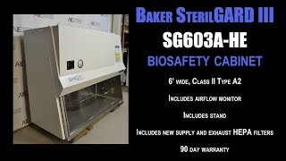 Baker SterilGARD III Advance SG603A-HE Class II Type A2 bio safety cabinet (0886FF BIO CAB)