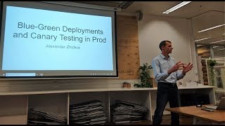 Blue-green deployments and canary testing in Prod.