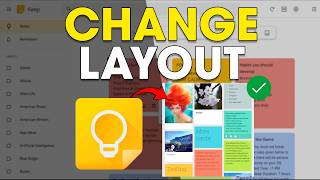 How To Change Visual Layout in Google Keep (Easy Guide)