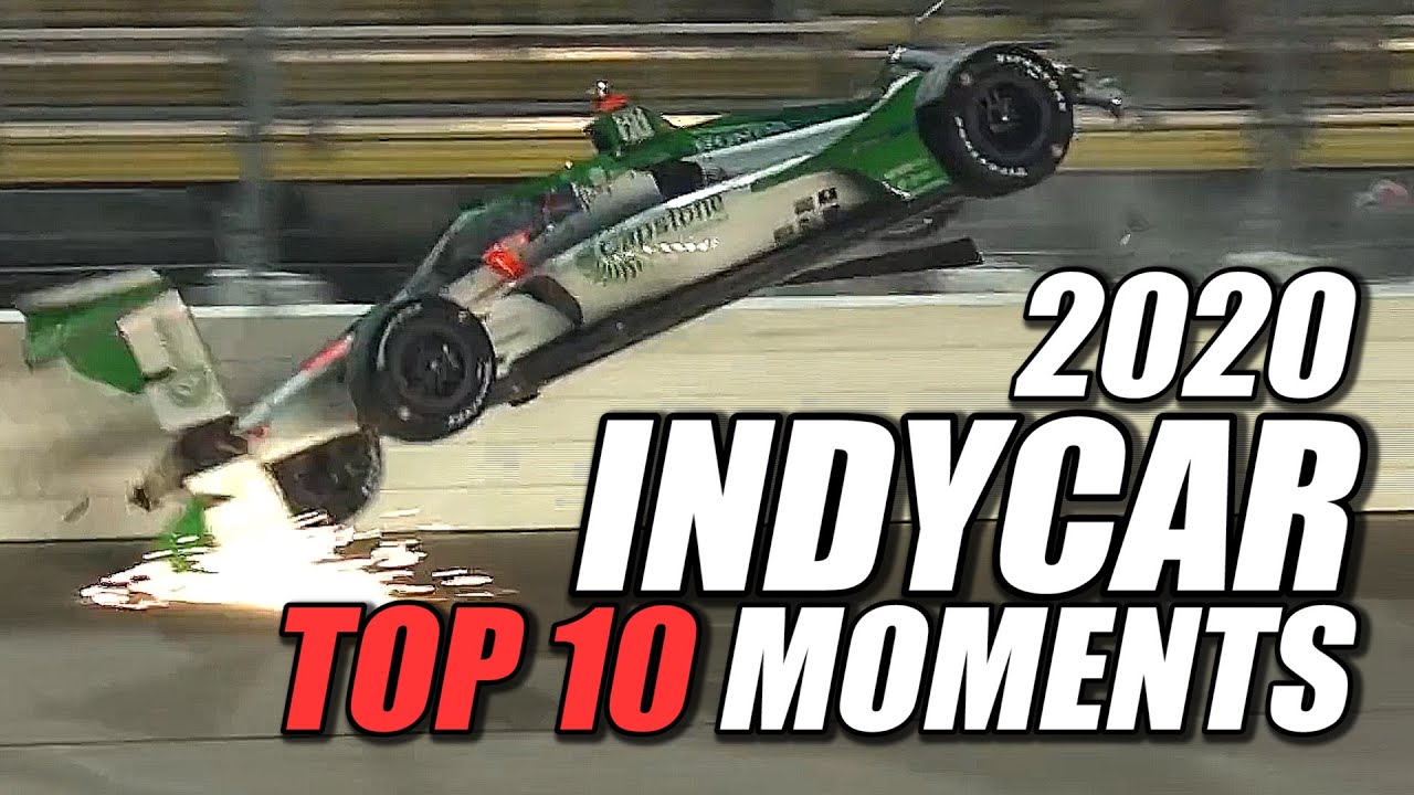 Top 10 Indycar Moments Of 2020 Youtube