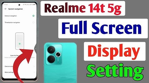 Realme 14t 5g full screen mode settings | How to use full screen display in Realme 14t 5g