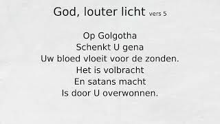 God, louter licht vers 5, Op Golgotha