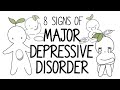 8 Signs of Major Depressive Disorder