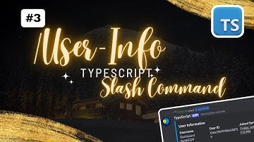 How to Code a Userinfo Command in TypeScript for Your Discord Bot