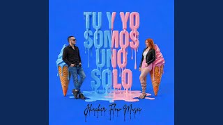 Tu Y Yo Somos Uno Solo - Jhacker Flow Music