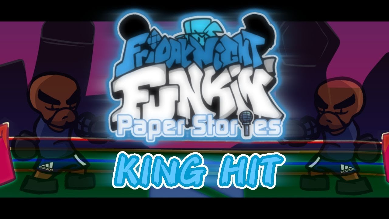 KING HIT FNF Paper Stories [ OST ] YouTube