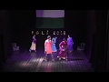 Kachchi Kaliyaan / Laaga Chunari Mein Daag / Dance group Lakshmi / Holi 2018