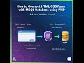 How to Connect HTML CSS Form with MySQL Database using PHP