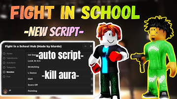 🔥 NEW 2025 Fight In A School Script | Kill Aura, Aimbot, Auto Farm, Hitbox X5, ESP, No Clip