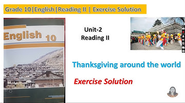 Exercise solution to Thanksgiving around the world|class-10|English|Learn English With Namita|