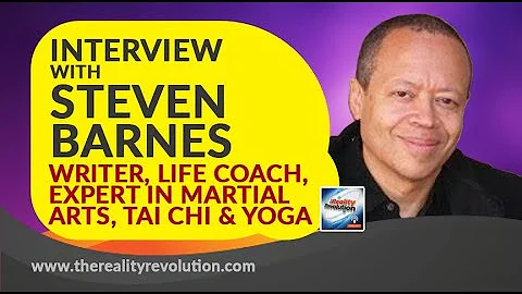 Interview with Steven Barnes, writer,  life coach,...