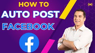 How To Auto Post On Facebook | Facebook Auto Poster screenshot 3