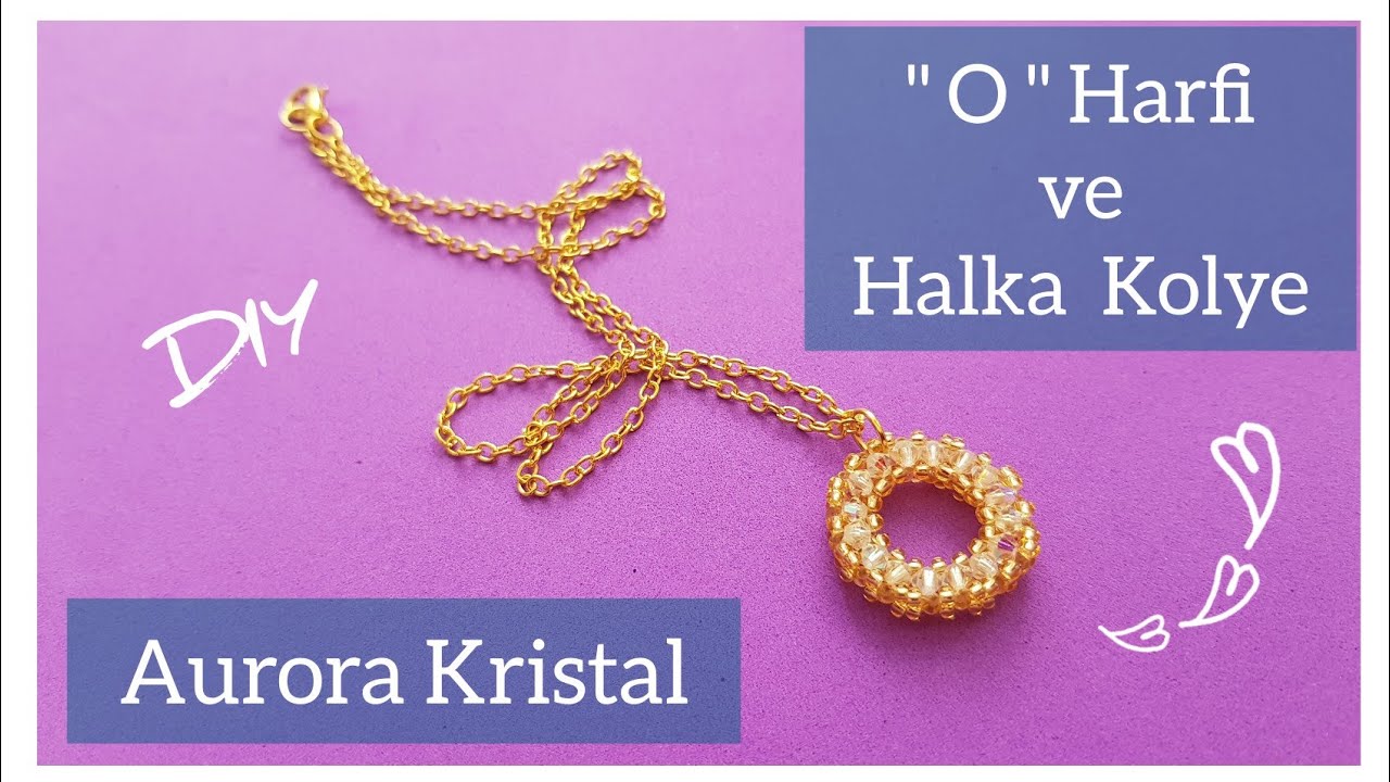 KOLYE UCU | Boncuklardan O Harfi Kolye Yapımı | O letter pendant making from crystal and seed beads