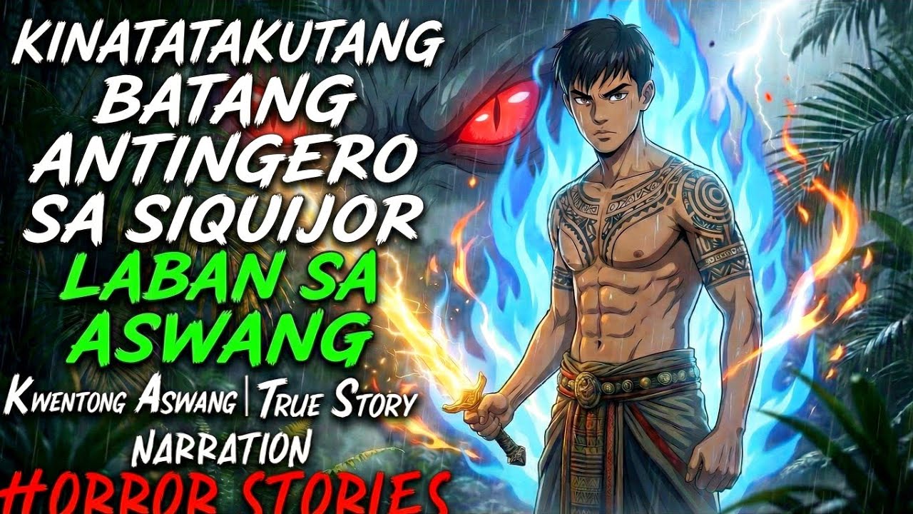 KINATATAKUTANG BATANG ANTINGERO SA SIQUIJOR LABAN SA ASWANG  ( ASWANG TRUE STORY)