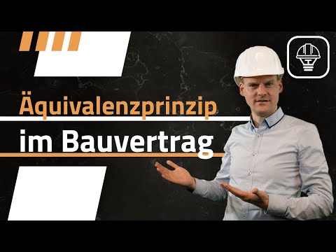 Das Äquivalenzprinzip im Bauvertrag