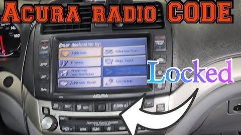 Acura TSX radio CODE reset Where to get the code?